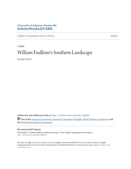 William Faulkner's Southern Landscape Rachel V