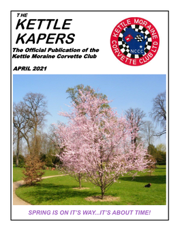 KETTLE KAPERS the Official Publication of the Kettle Moraine Corvette Club