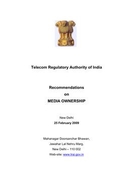 Chapter 2 Gives the Existing Policies and Authority Recommendations on Media Ownership