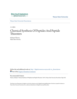 Chemical Synthesis of Peptides and Peptide Thioesters Indrajeet Sharma Wayne State University