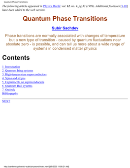 Quantum Phase Transitions the Following Article Appeared in Physics World, Vol
