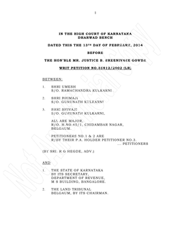 In the High Court of Karnataka Dharwad Bench Dated This the 13Th Day of February, 2014 Before the Hon'ble Mr. Justice B. Sreen