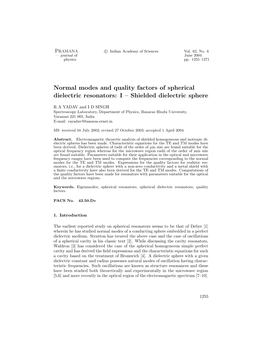 Normal Modes and Quality Factors of Spherical Dielectric Resonators: I – Shielded Dielectric Sphere