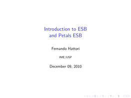 Introduction to ESB and Petals ESB