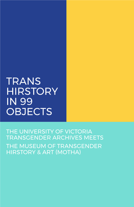 Trans Hirstory in 99 Objects