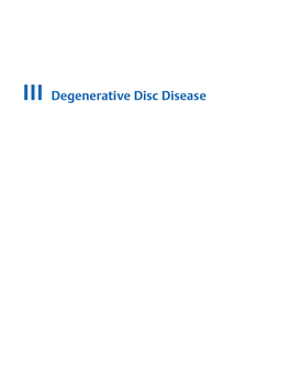 III Degenerative Disc Disease C13.Qxd 5/30/09 1:30 PM Page 120 C13.Qxd 5/30/09 1:30 PM Page 121