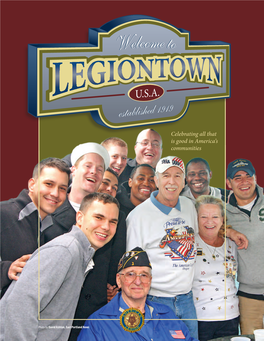 Legiontown, USA Service from Post-To-Post, Coast-To-Coast What Is Legiontown? Legiontown Is Our Town