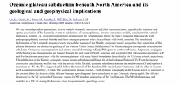 Oceanic Plateau Subduction Beneath North America and Its Geological and Geophysical Implications