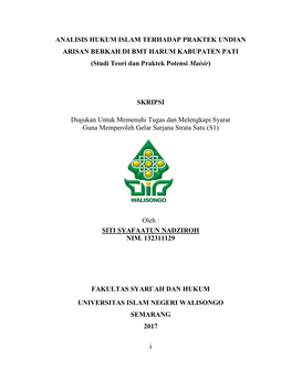 ANALISIS HUKUM ISLAM TERHADAP PRAKTEK UNDIAN ARISAN BERKAH DI BMT HARUM KABUPATEN PATI (Studi Teori Dan Praktek Potensi Maisir)