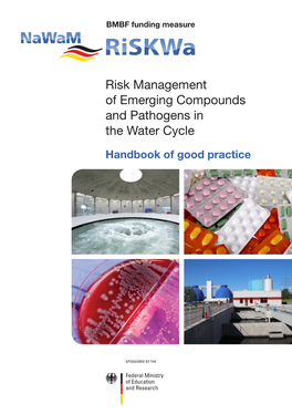 Risk Management of Emerging Compounds and Pathogens in the Water Cycle