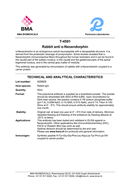 T-4591 Rabbit Anti Α-Neoendorphin Α-Neoendorphin Is an Endogenous Opioid Neuropeptide with a Decapeptide Structure