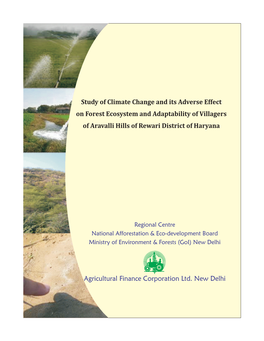Study of Climate Change and Its Adverse Effect on Forest Ecosystem and Adaptability of Villagers of Aravalli Hills of Rewari District of Haryana