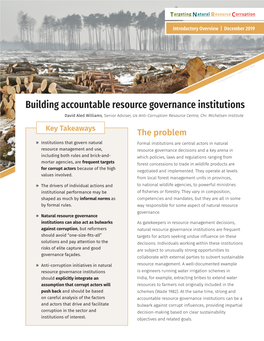 Building Accountable Resource Governance Institutions David Aled Williams, Senior Adviser, U4 Anti-Corruption Resource Centre, Chr