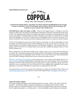 FOR IMMEDIATE RELEASE Francis Ford Coppola Winery Apocalypse Now Wine Label Reveals Behind-The-Scenes Footage a Leader in Innova