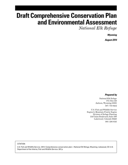 Draft Comprehensive Conservation Plan and Environmental Assessment National Elk Refuge