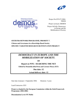 WP2 – SEARCHING the NET Edited by Donatella Della Porta and Lorenzo Mosca (EUI) Due Date: 12 Actual Delivery Date: 12