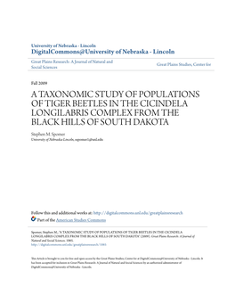 A TAXONOMIC STUDY of POPULATIONS of TIGER BEETLES in the CICINDELA LONGILABRIS COMPLEX from the BLACK HILLS of SOUTH DAKOTA Stephen M