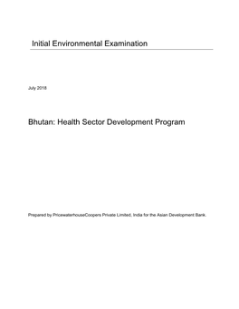 Initial Environmental Examination Bhutan: Health Sector Development Program