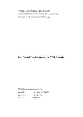 Fiber Network Topologies Connecting VDSL Networks