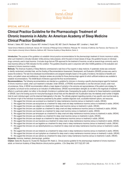Clinical Practice Guideline for the Pharmacologic Treatment of Chronic Insomnia in Adults: an American Academy of Sleep Medicine Clinical Practice Guideline Michael J