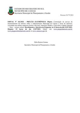 ESTADO DO RIO GRANDE DO SUL MUNICÍPIO DE CANOAS Secretaria Municipal De Planejamento E Gestão Processo 34.775/2021