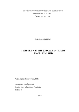 Symbolism in the Catcher in the Rye by J.D. Salinger