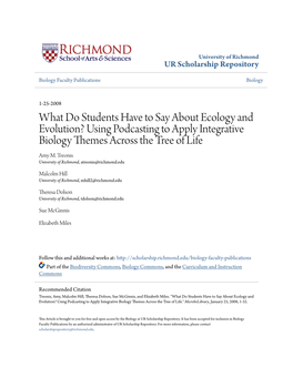 What Do Students Have to Say About Ecology and Evolution? Using Podcasting to Apply Integrative Biology Themes Across the Tree of Life Amy M