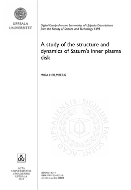 A Study of the Structure and Dynamics of Saturn's Inner Plasma Disk