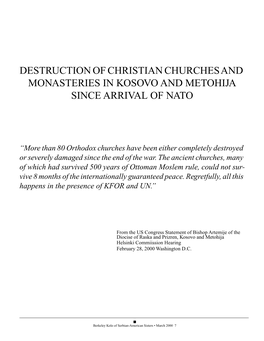Destruction of Christian Churches and Monasteries in Kosovo and Metohija Since Arrival of Nato