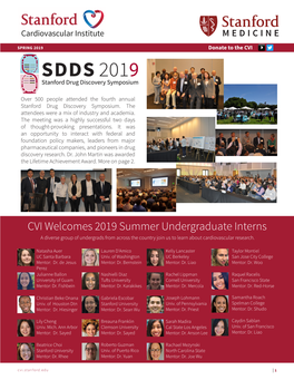 CVI Welcomes 2019 Summer Undergraduate Interns a Diverse Group of Undergrads from Across the Country Join Us to Learn About Cardiovascular Research