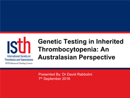 Thrombocytopenia: an Australasian Perspective ISTH Advanced Training Course