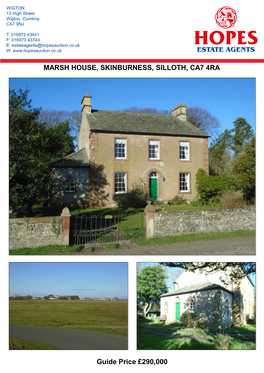 MARSH HOUSE, SKINBURNESS, SILLOTH, CA7 4RA Guide Price