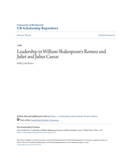 Leadership in William Shakespeare's Romeo and Juliet and Julius Caesar Kelly Lynn Pearce