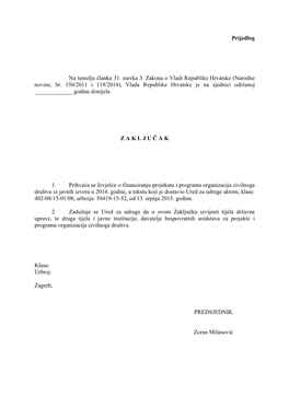 Narodne Novine, Br. 150/2011 I 119/2014), Vlada Republike Hrvatske Je Na Sjednici Održanoj ______Godine Donijela