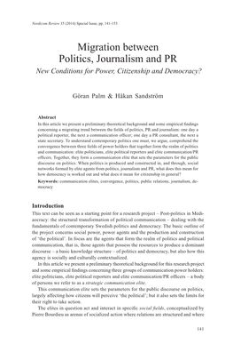 Migration Between Politics, Journalism and PR New Conditions for Power, Citizenship and Democracy?