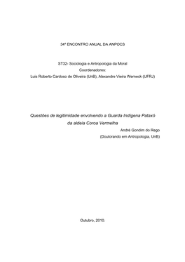 Questões De Legitimidade Envolvendo a Guarda Indígena Pataxó Da Aldeia Coroa Vermelha André Gondim Do Rego (Doutorando Em Antropologia, Unb)