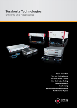 Terahertz Technologies Systems and Accessories