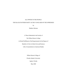 All Power to the People: the Black Panther Party As the Vanguard of the Oppressed