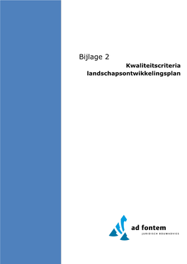 Bijlage 2 Kwaliteitscriteria Landschapsontwikkelingsplan