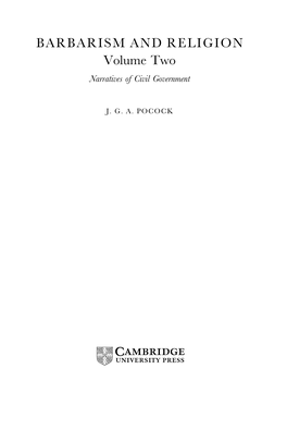 BARBARISM and RELIGION Volume Two Narratives of Civil Government