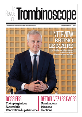 INTERVIEW BRUNO LE MAIRE « Un Plan De Relance Dans La Continuité Des Réformes Structurelles »