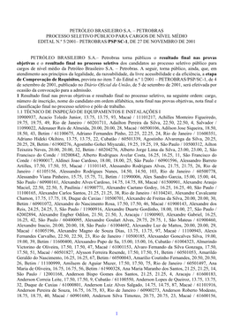 Petrobras Processo Seletivo Público Para Cargos De Nível Médio Edital N.º 5/2001– Petrobras/Psp/Sc-1, De 27 De Novembro De 2001