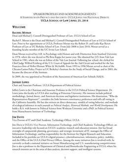 Speaker Profiles and Acknowledgements a Symposium on Privacy and Security: Ucla Joins the National Debate Ucla School of Law | April 25, 2014