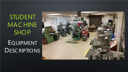 Student Machine Shop