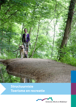 Structuurvisie Toerisme En Recreatie 2 Structuurvisie Toerisme En Recreatie Gemeente Mook En Middelaar Inhoud