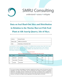 Data on Seal Haul-Out Sites and Distribution in Relation to the Marine Harvest Fish Feed Plant at Allt Anavig Quarry, Isle of Skye