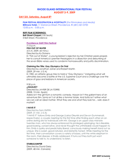 RHODE ISLAND INTERNATIONAL FILM FESTIVAL AUGUST 3-9, 2009 DAY SIX: Saturday, August 8Th