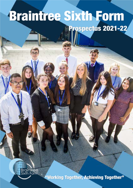 Braintree Sixth Form Prospectus 2021-22