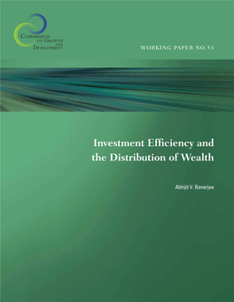 Investment Efficiency and the Distribution of Wealth Iii Acknowledgments