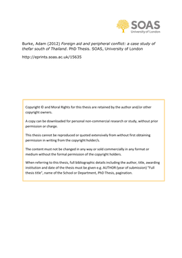 Burke, Adam (2012) Foreign Aid and Peripheral Conflict: a Case Study of Thefar South of Thailand